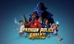 Fashion Police Squad (C) No More Robots Mopeful Games