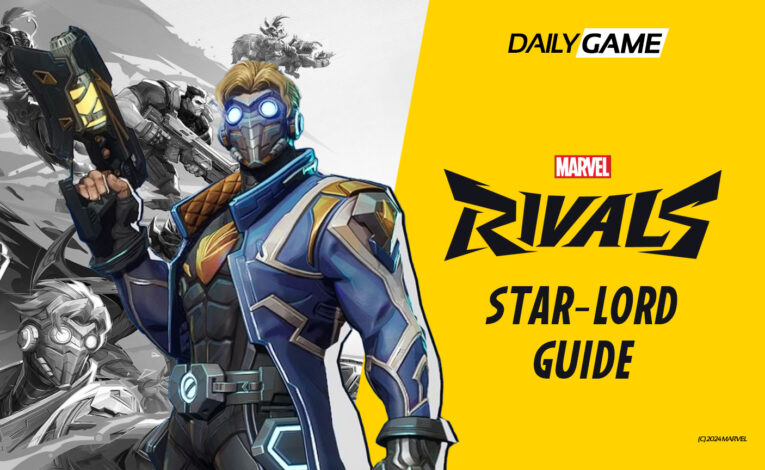 Marvel Rivals: Star-Lord Guide - (C) Marvel - Bild: NetEase - Bildmontage